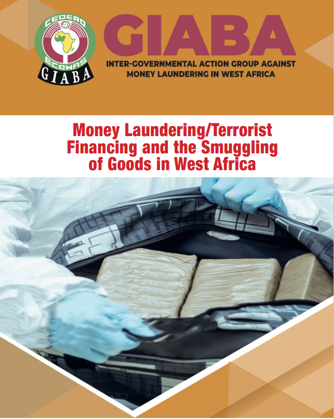 Money Laundering/Terrorist  Financing and the Smuggling  of Goods in West Africa
